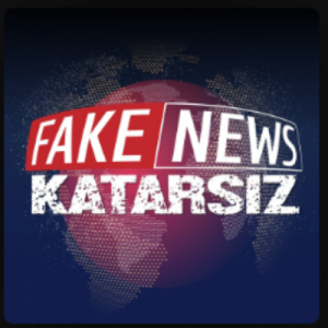 Fake News - Katarsiz